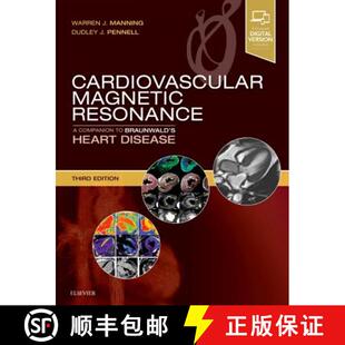 【3-4周达】精装 Cardiovascular Magnetic Resonance: A Companion to Braunwald’s Heart Disease [9780323415613]