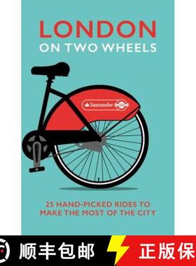 【3-4周达】London on Two Wheels : 25 Handpicked Rides to Make the Most out of the City [9780091960230]