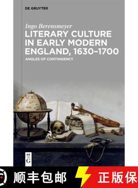 预订 Literary Culture in Early Modern England, 1630-1700: Angles of Contingency [9783110691306]