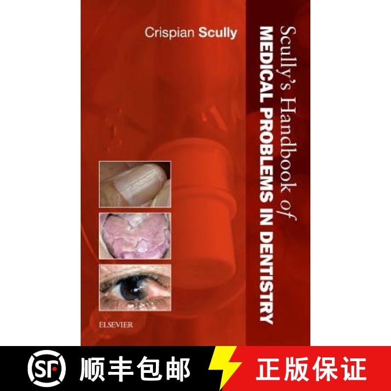 【3-4周达】Scully's Handbook of Medical Problems in Dentistry [9780702046483]