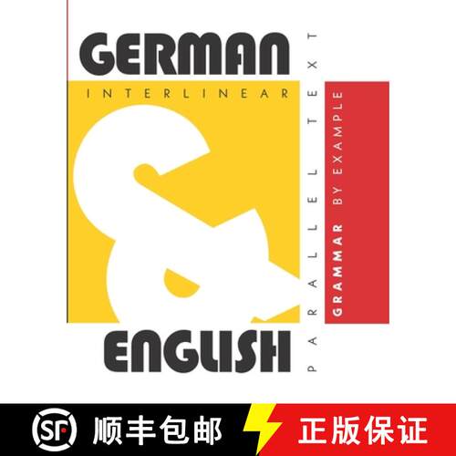 【3-4周达】German Grammar By Example: Dual Language German-English, Interlinear & Parallel Text [9781952161056]