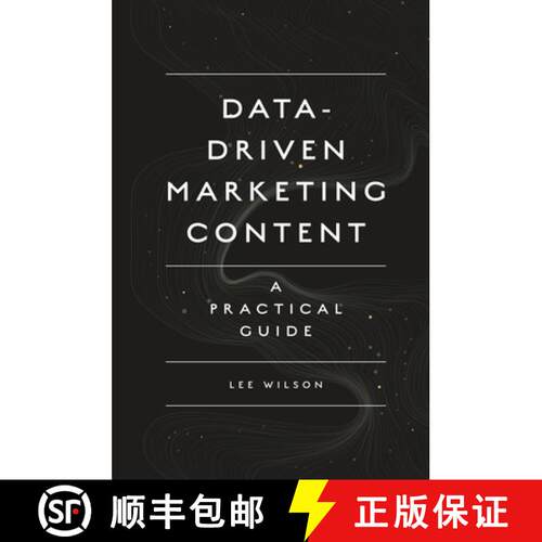 【3-4周达】Data–Driven Marketing Content – A Practical Guide [9781789738186]