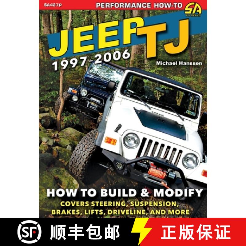 【3-4周达】Jeep TJ 1997-2006: How to Build & Modify [9781613257333]