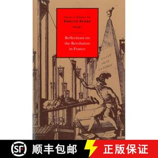 【3-4周达】Select Works of Edmund Burke, Volume 2: Reflections on the Revolution in France - Reflecti... [9780865971653]