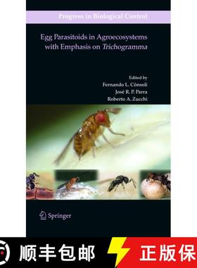 【3-4周达】Egg Parasitoids in Agroecosystems with Emphasis on Trichogramma [9789400733541]