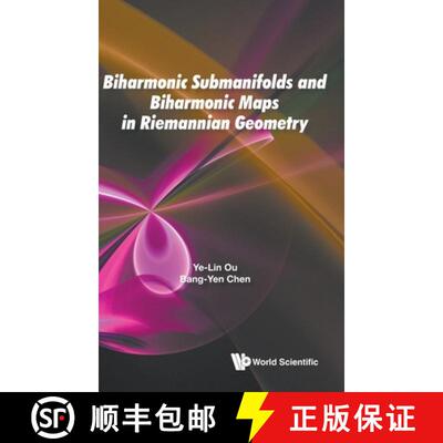 预订 精装 Biharmonic Submanifolds And Biharmonic Maps In Riemannian Geometry [9789811212376]
