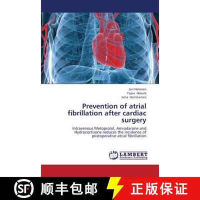 预订 Prevention of Atrial Fibrillation After Cardiac Surgery [9783659362590]