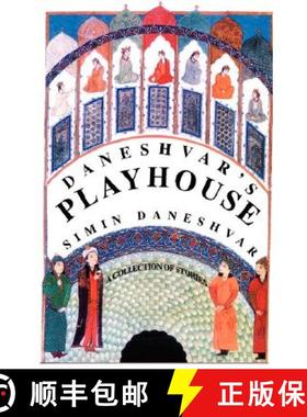 【3-4周达】Daneshvar's Playhouse: A Collection of Stories [9781933823195]