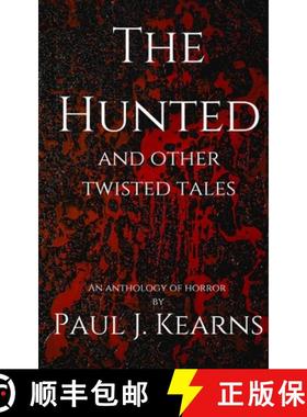 【3-4周达】The Hunted and other Twisted tales: Tales of werewolves, vampires, and other supernatural ... [9781739784447]