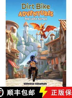 【3-4周达】Dirt Bike Adventures - The Lost Scroll [9798868932571]