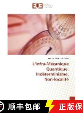预订 L’Infra-Mécanique Quantique, Indéterminisme, Non-localité [9783330880054]