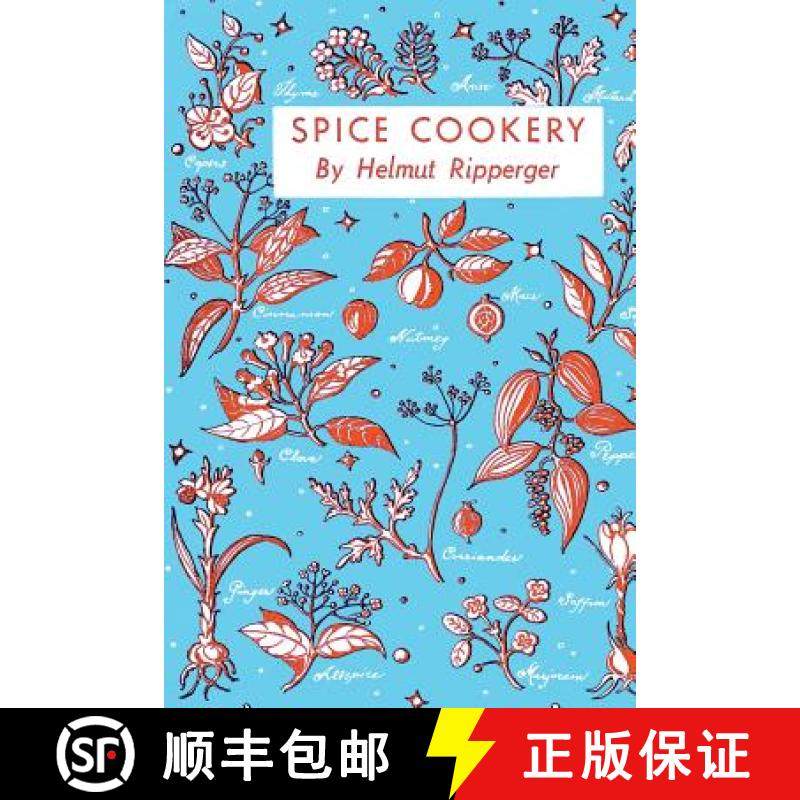 预订 Spice Cookery: (Cooklore Reprint) [9781616464509]