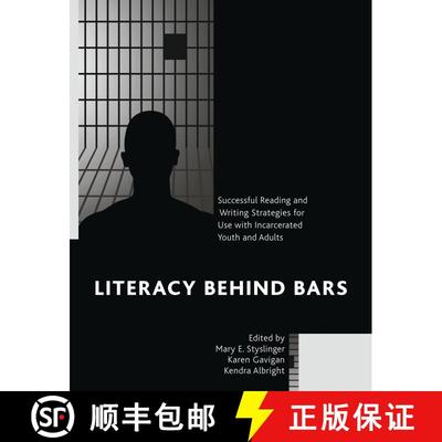 【3-4周达】Literacy behind Bars : Successful Reading and Writing Strategies for Use with Incarcerated... [9781442269255]