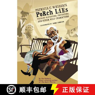 【3-4周达】Porch Lies: Tales of Slicksters, Tricksters, and other Wily Characters [9780375836190]