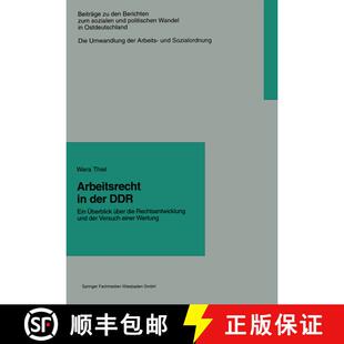 【3-4周达】Arbeitsrecht in Der Ddr: Ein UEberblick UEber Die Rechtsentwicklung Und Der Versuch Einer ... [9783663092896]