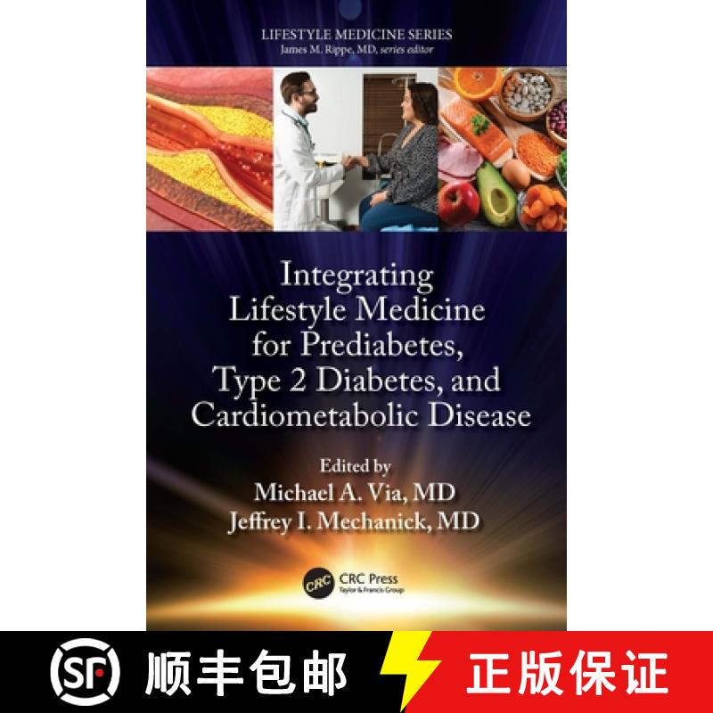 【3-4周达】Integrating Lifestyle Medicine for Prediabetes, Type 2 Diabetes, and Cardiometabolic Disease [9781032072654]