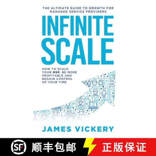【3-4周达】Infinite Scale: The ultimate guide to growth for Managed Service Providers [9780648402404]