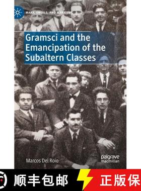 【3-4周达】Gramsci and the Emancipation of the Subaltern Classes [9783030907761]