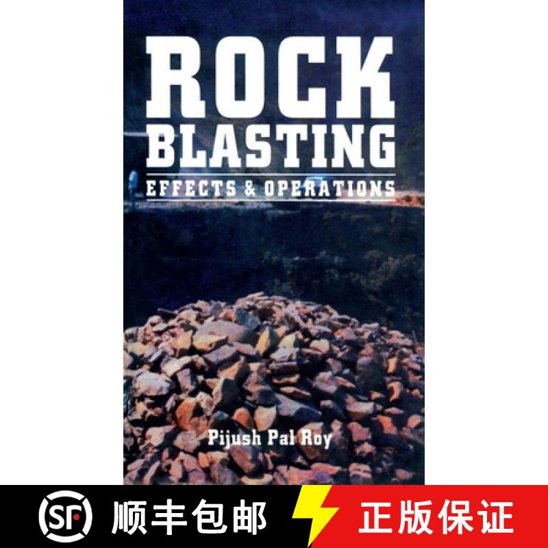 【3-4周达】Rock Blasting: Effects and Operations [9780415372305]