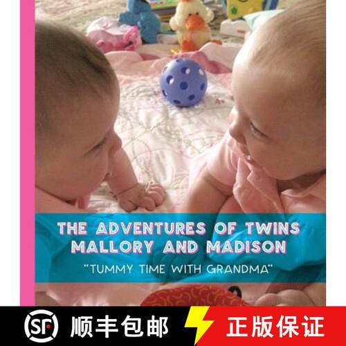 【3-4周达】The Adventures of Twins Mallory and Madison: Tummy Time with Grandma [9781732040304]