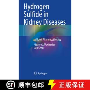 Novel 9783031440434 Hydrogen Kidney Diseases 4周达 Sulfide Pharmacotherapy