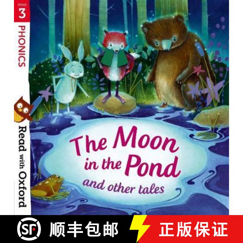 【2-3周达】Read with Oxford: Stage 3: Phonics: The Moon in the Pond and Other Tales [9780192765185]