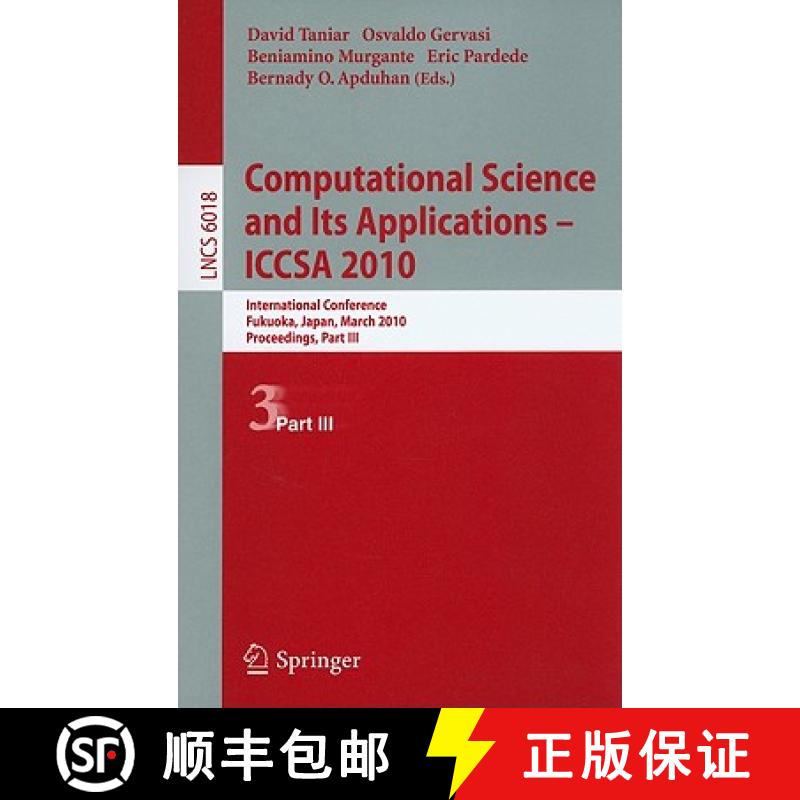 【3-4周达】Computational Science and Its Applications - ICCSA 2010: International Conference, Fukuoka... [9783642121784]