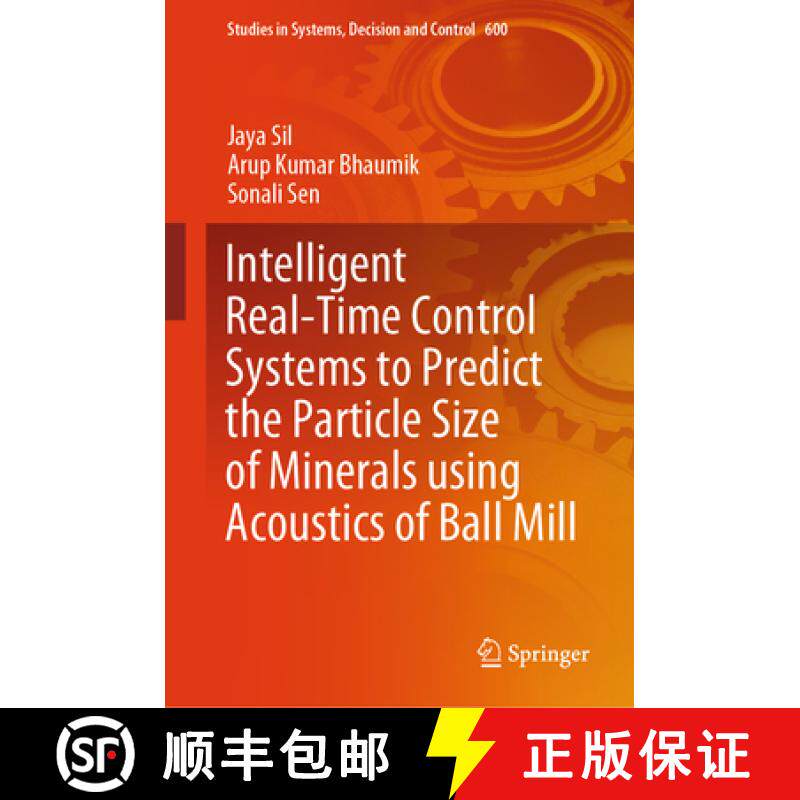 【3-4周达】Intelligent Real-Time Control Systems to Predict the Particle Size of Minerals Using Acous... [9783031912894]