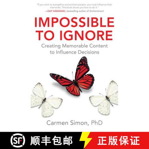 【3-4周达】精装 Impossible to Ignore: Creating Memorable Content to Influence Decisions [9781259584138]