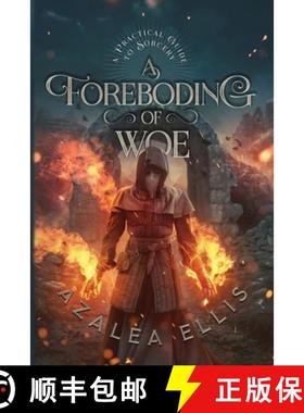 预订 A Foreboding of Woe [9780999675090]