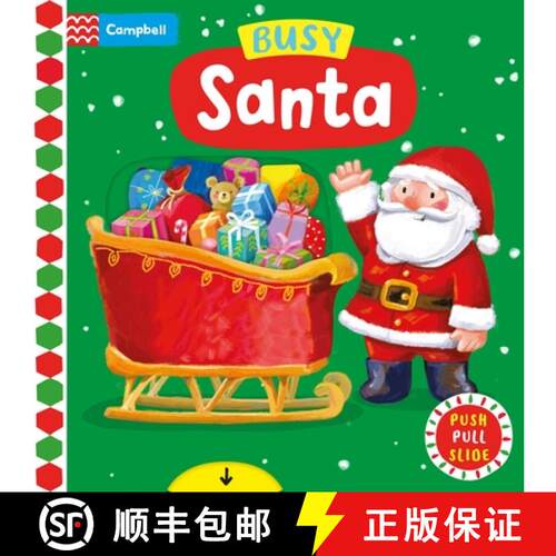 【3-4周达】Busy Santa: A Push, Pull, Slide Book - The Perfect Christmas Gift for Toddlers! [9781035067008]
