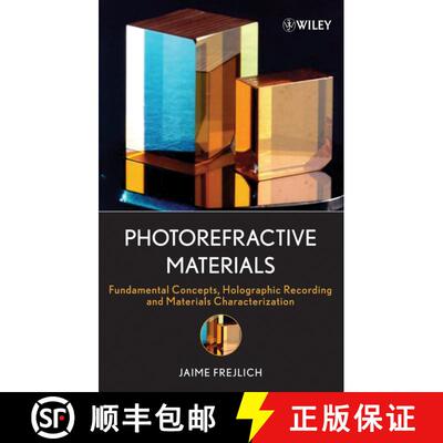 【3-4周达】Photorefractive Materials: Fundamental Concepts, Holographic Recording And Materials Chara... [9780471748663]