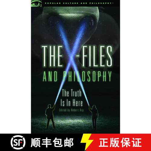 【3-4周达】The X-Files and Philosophy : The Truth Is in Here [9780812699586]