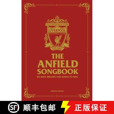 【3-4周达】Anfield Songbook: We Have Dreams And Songs To Sing - Updated Edition [9781910335635]