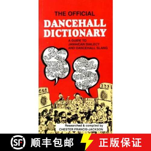 【3-4周达】Official Dancehall Dictionary: A Guide to Jamaican Dialect and Dancehall Slang [9789766101541]