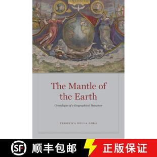 【3-4周达】The Mantle of the Earth – Genealogies of a Geographical Metaphor [9780226741291]