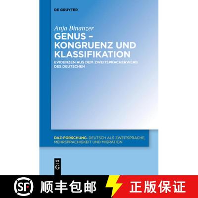 【3-4周达】Genus - Kongruenz Und Klassifikation: Evidenzen Aus Dem Zweitspracherwerb Des Deutschen [9783110653182]
