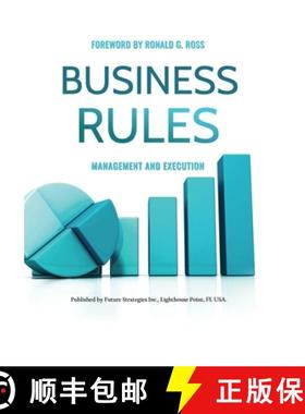 【3-4周达】Business Rules: Management and Execution [9780986321481]