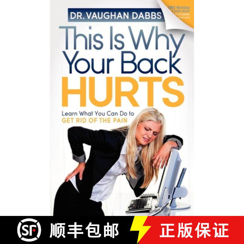 【3-4周达】This is Why Your Back Hurts : Learn What You Can Do to Get Rid of the Pain [9781614480310]