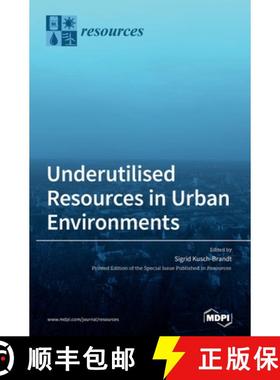 【3-4周达】Underutilised Resources in Urban Environments [9783039360185]