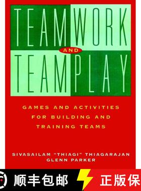 【3-4周达】Teamwork And Teamplay: Games And Activities For Building And Training Teams [Wiley经管] [9780787947910]