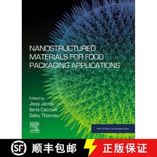 【3-4周达】Nanostructured Materials for Food Packaging  Applications [9780323995252]