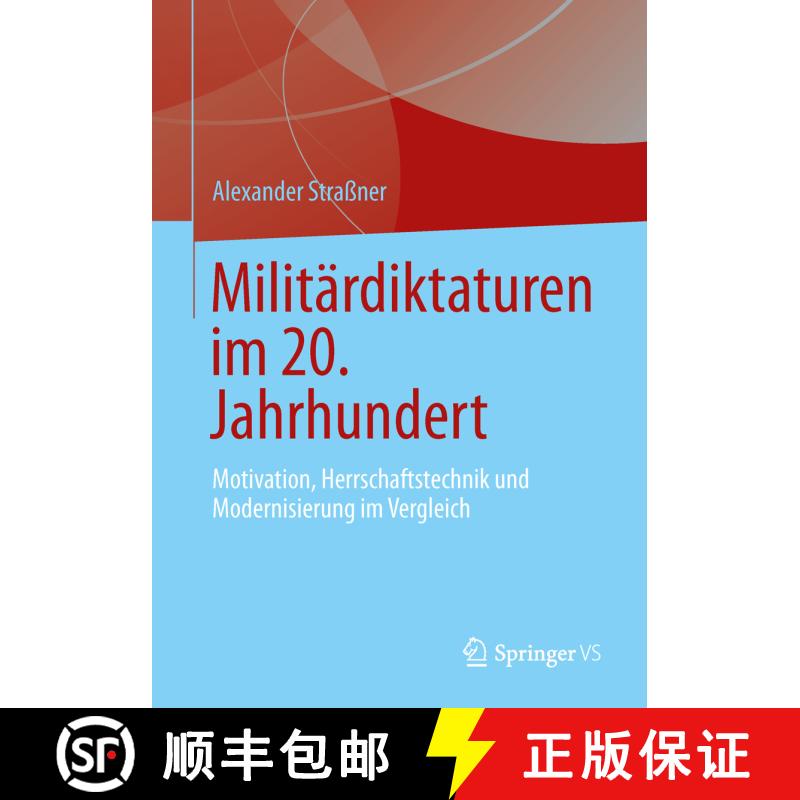 【3-4周达】Militärdiktaturen im 20. Jahrhundert : Motivation, Herrschaftstechnik und Modernisierung ... [9783658021559] - 实物图