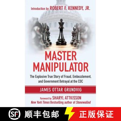 【3-4周达】Master Manipulator: The Explosive True Story of Fraud, Embezzlement, and Government Betray... [9781510786400]