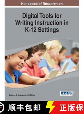 【3-4周达】Digital Tools for Writing Instruction in K-12 Settings: Student Perceptions and Experiences [9781466659827]