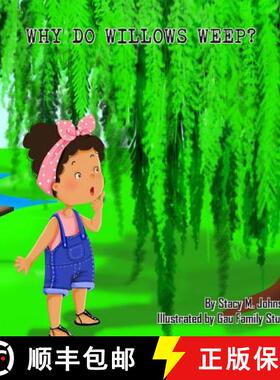【3-4周达】Why Do Willows Weep? [9780997418125]