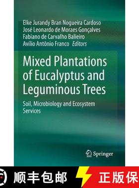 【3-4周达】Mixed Plantations of Eucalyptus and Leguminous Trees : Soil, Microbiology and Ecosystem Se... [9783030323677]