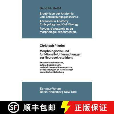 【3-4周达】Morphologische und funktionelle Untersuchungen zur Neurosekretbildung: Enzymhistochemische... [9783540044611]