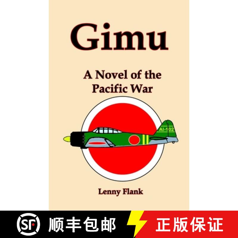 【2-3周达】Gimu: A Novel of the Pacific War [9781610012485]