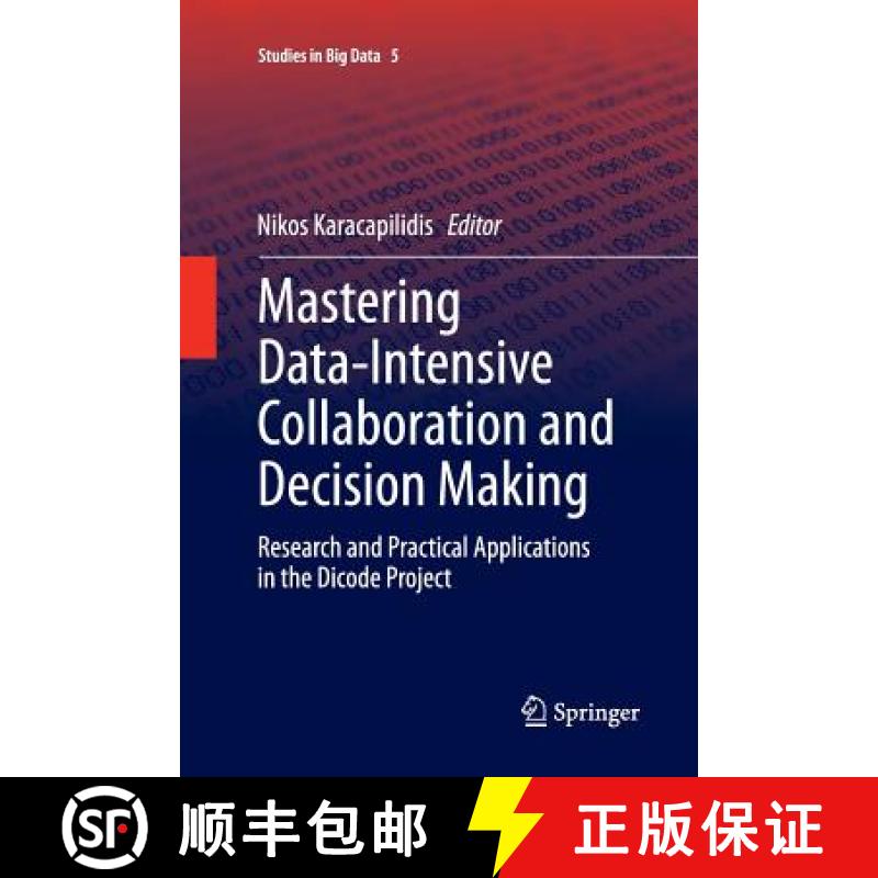 【3-4周达】Mastering Data-Intensive Collaboration and Decision Making : Research and practical applic... [9783319349961]